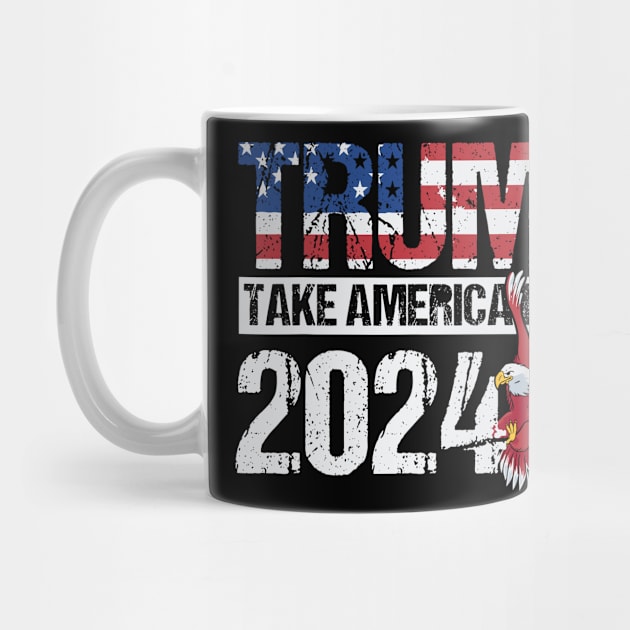 Trump 2024 flag take America back men women - Trump 2024 by SmilArt